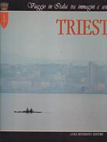   Viaggio in Italia tra immagini e sensazioni. Trieste