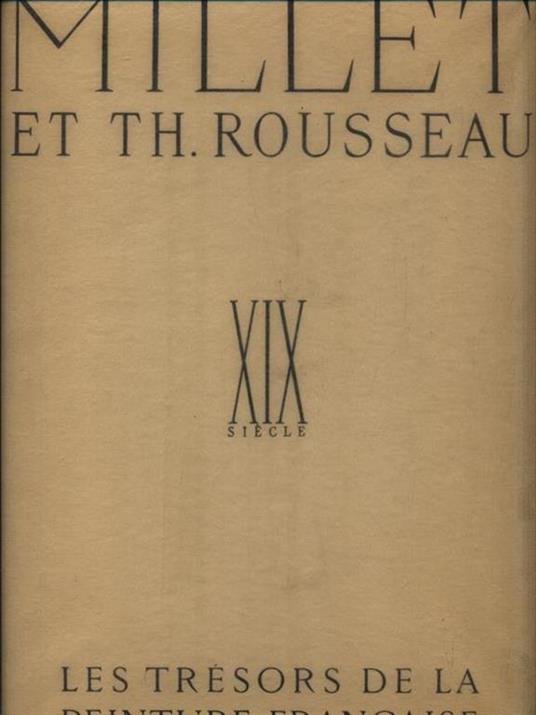   Millet et Th. Rousseau - René Huyghe - copertina
