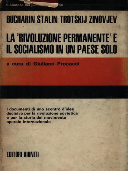 La Rivoluzione permanente e il socialismo in un paese solo - copertina