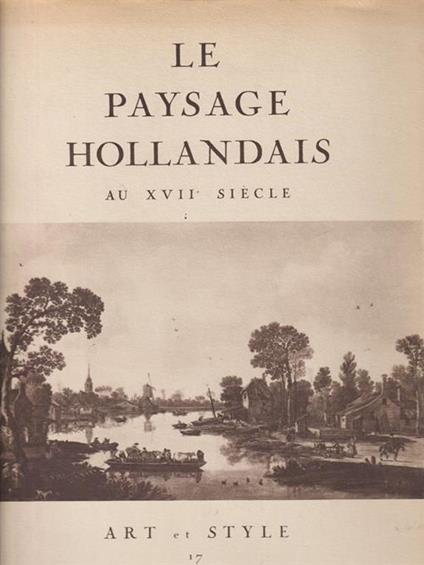 Le paysage hollandais au XVII siecle - copertina