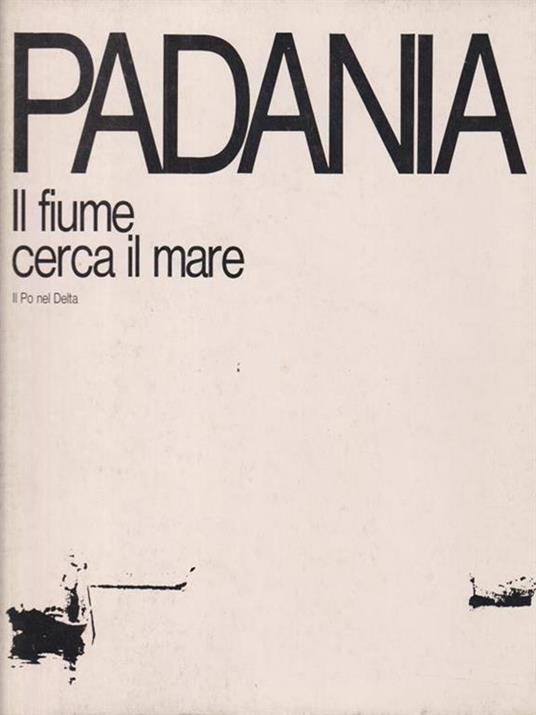   Padania. Il fiume cerca il mare - copertina