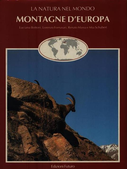 La natura nel mondo. Montagne d'Europa - copertina