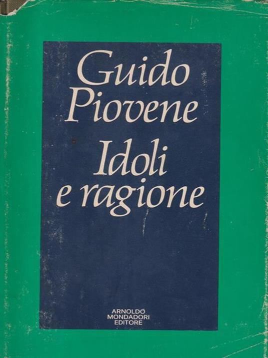 Idoli e ragione - Guido Piovene - copertina