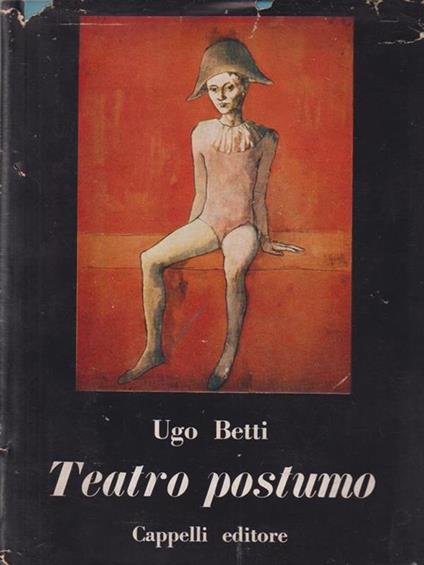 Teatro postumo - Ugo Betti - copertina
