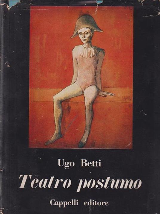 Teatro postumo - Ugo Betti - copertina