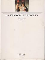 La Francia in rivolta