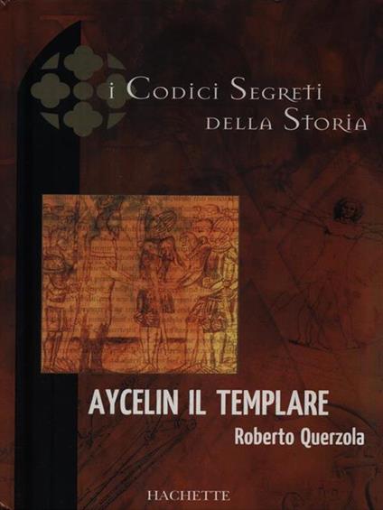 Aycelin il templare - Roberto Querzola - copertina