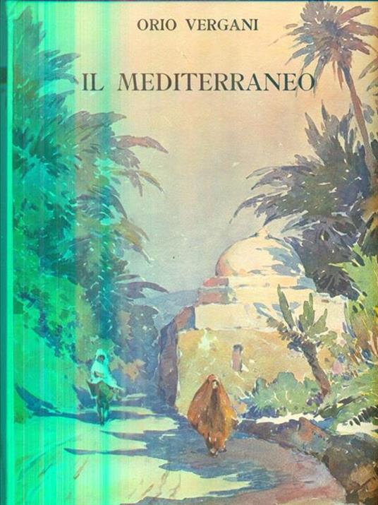 Il Mediterraneo - Orio Vergani - copertina