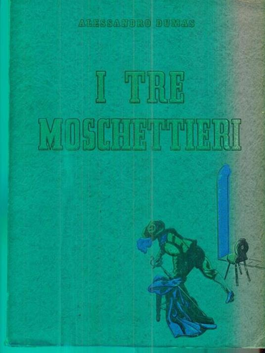 I tre moschettieri - Alexadre Dumas - copertina