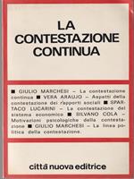 La contestazione continua