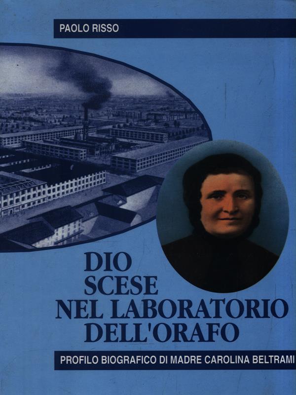   Dio scese nel laboratorio dell'orafo
