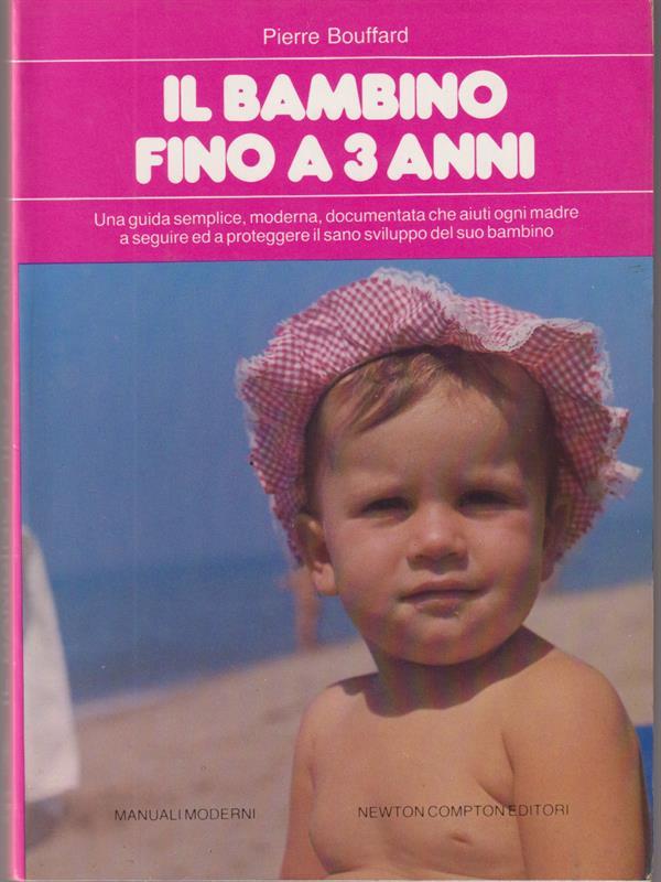 Il bambino fino a 3 anni