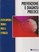   Prevenzione e diagnosi precoce