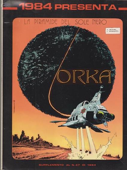 La piramide del sole nero. Supplemento al n. 47 di 1984 - A. Segura - copertina