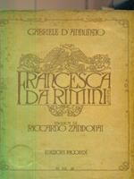 Francesca da Rimini. Libretto. Musica di R. Zandonai