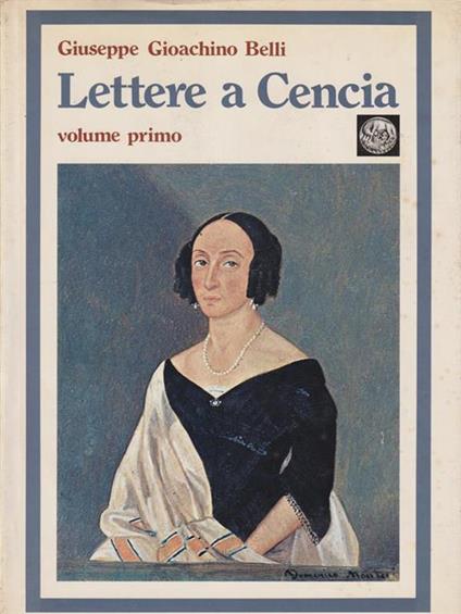   Lettere a Cencia 2 voll - Gioachino Belli - copertina