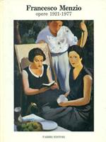 Francesco Menzio Opere 1921 - 1977
