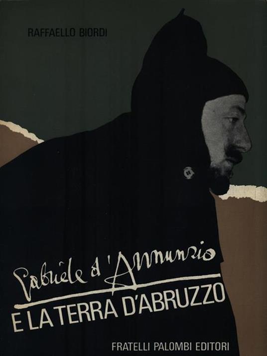   Gabriele D'Annunzio e la terra d'Abruzzo - Raffaello Biordi - copertina