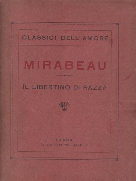 Il libertino di razza - Honoré G. comte de Mirabeau - copertina