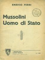 Mussolini Uomo di Stato