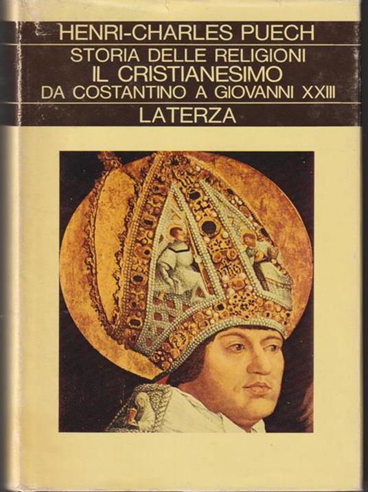 Storia delle religioni. Vol III. Il cristianesimo - Henri-Charles Puech - copertina