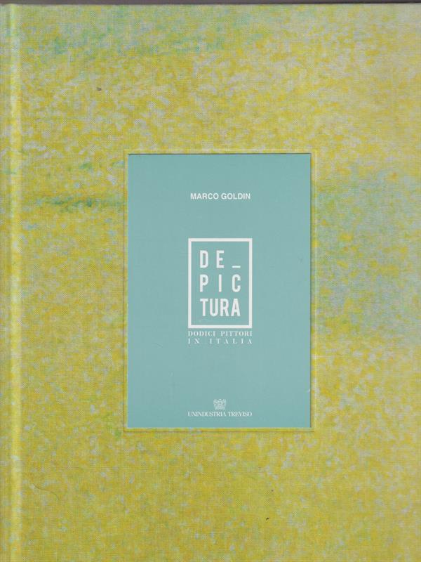 De Pictura. Dodici pittori in Italia