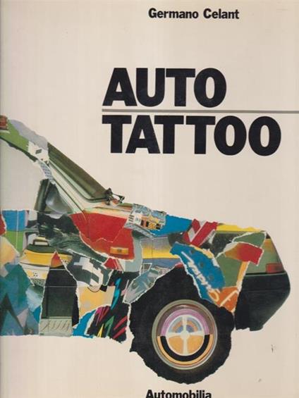 Auto Tattoo - Germano Celant - copertina