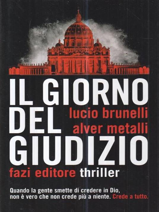 Il giorno del giudizio - Lucio Brunelli,Alver Metalli - copertina