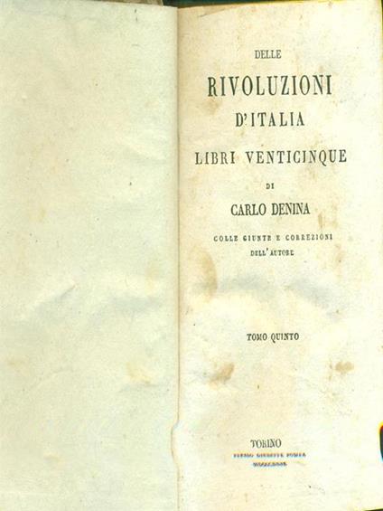 Delle rivoluzioni d'Italia libri venticinque Tomo quinto - Carlo Denina - copertina