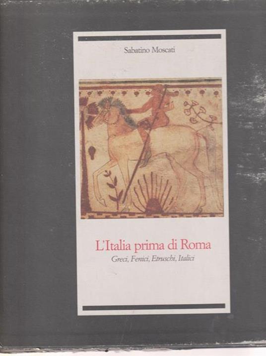 L' Italia prima di Roma - Sabatino Moscati - copertina