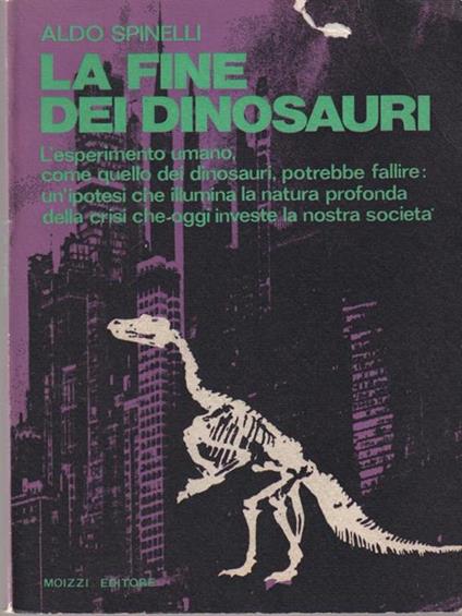 La fine dei dinosauri - Aldo Spinelli - copertina