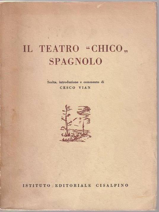 Il teatro Chico spagnolo - Cesco Vian - copertina