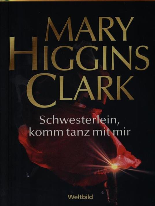 Schwesterlein, komm tanz mit mir - Mary Higgins Clark - copertina