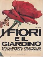 I fiori e il giardino