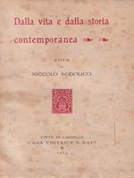   Dalla vita e dalla storia contemporanea