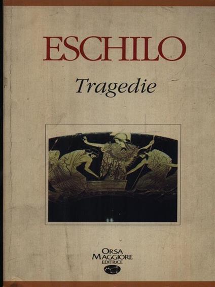 Tragedie - Eschilo - copertina