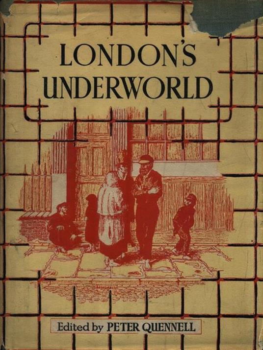   London's underworld - Peter Quennell - copertina