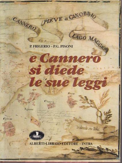   E cannero si diede le sue leggi - P. Frigerio - copertina