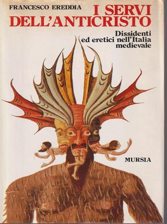 I servi dell'anticristo - Francesco Ereddia - copertina