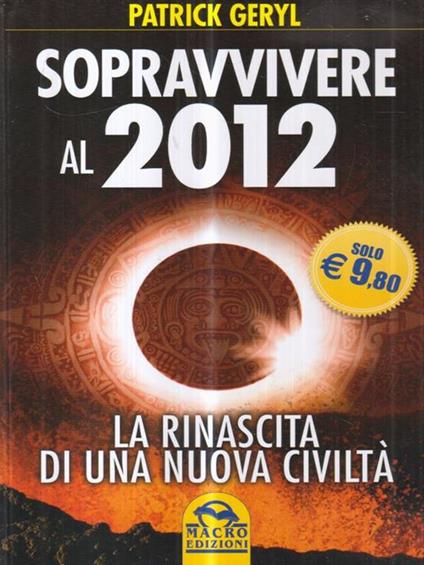   Sopravvivere al 2012 - Patrick Geryl - copertina