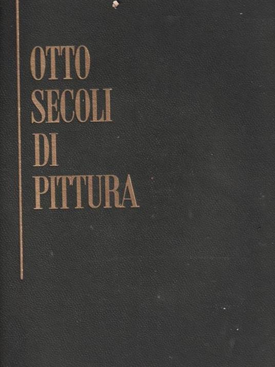   Otto secoli di pittura - Dino Formaggio - copertina