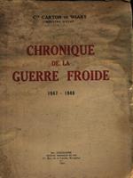   Chronique de la guerre froide 1947-1949