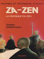   Za zen la pratique du zen