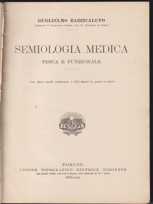   Semiologia medica. Fisica e funzionale