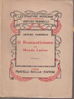 Il romanticismo nel mondo latino. 3 vv