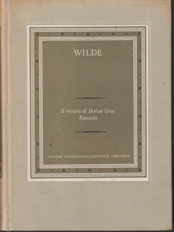 Il ritratto di Dorian Gray - Racconti