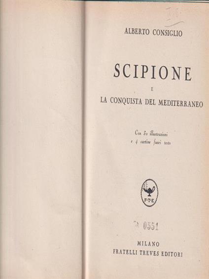   Scipione e la conquista del Mediterraneo - Alberto Consiglio - copertina