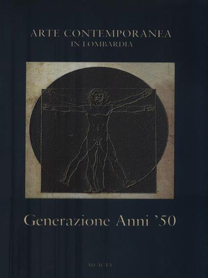   Arte contemporanea in Lombardia. Generazione Anni '50 - Claudio Rizzi - copertina