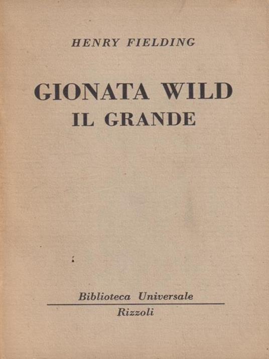   Gionata Wild il grande - Henry Fielding - copertina