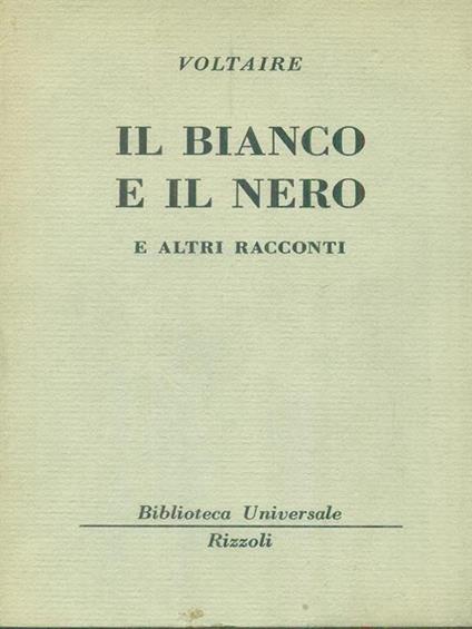 Il  bianco e il nero - Voltaire - copertina